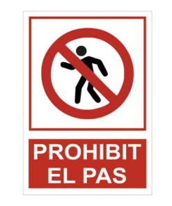 cartell prohibit el pas