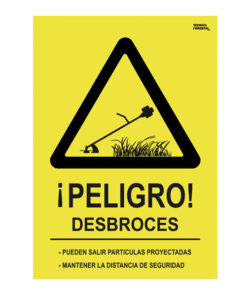 cartel peligro desbroces